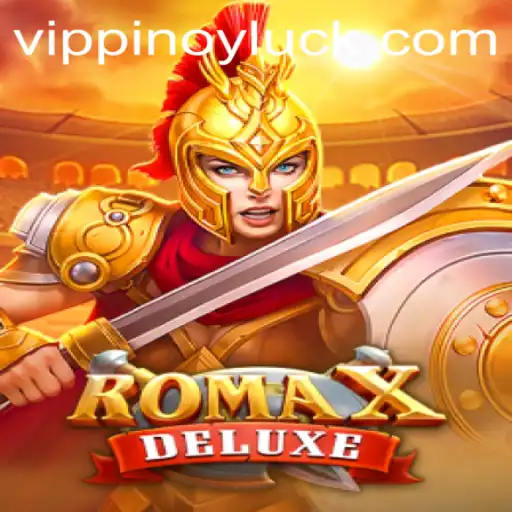 Dive into the World of RomaXDeluxe: An Adventure with a PINOYLuck Twist