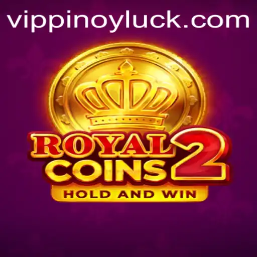 Exploring RoyalCoins2: A Regal Journey into the World of Pinoy Luck