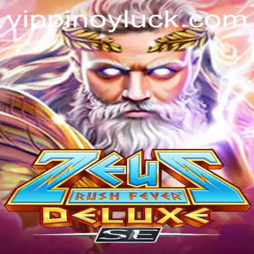 ZeusRushFeverDeluxeSE: Unleashing the Power of PINOYLUCK