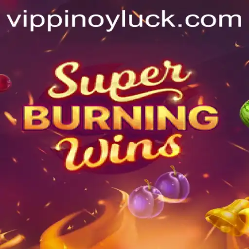Unveiling SuperBurningWins: The Game Bringing PinoyLuck to the World of Slots